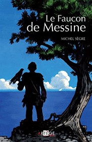 Le Faucon de Messine, Michel Segre