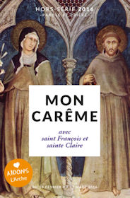 Mon Carême 2016 avec saint François et sainte Claire, Cédric Chanot