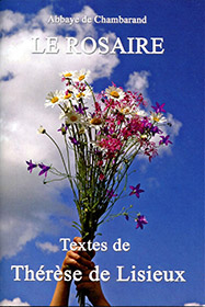 Le Rosaire - Textes de Thérèse de Lisieux
