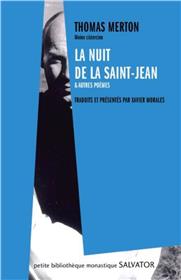 La nuit de la Saint-Jean et autres poèmes inédits, Thomas Merton