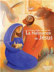 La très belle histoire de la Naissance de Jésus, par Martina Peluso Marion Thomas