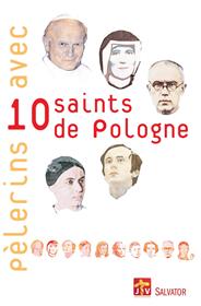 Pèlerins avec 10 saints de Pologne. JMJ Cracovie 2016