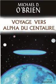 Michael O'Brien, Voyage vers Alpha du Centaure