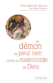 Le démon ne peut rien contre la miséricorde de Dieu, Père Gabriele Amorth
