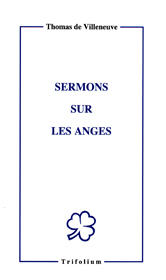 Thomas de Villeneuve : Sermons sur les Anges